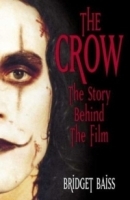 The Crow: The Story Behind the Film артикул 2563a.