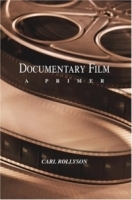 Documentary Film : A Primer артикул 2683a.
