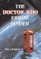 The Doctor Who Error Finder: Plot, Continuity and Production Mistakes in the Television Series and Films артикул 2702a.