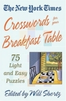 The New York Times Crosswords for Your Breakfast Table : Light and Easy Puzzles (New York Times Crossword Puzzles) артикул 2733a.