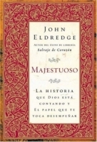Majestuoso: La Historia que Dios Esta Contando Y El Papel Que Te Toca Desempenar артикул 2737a.