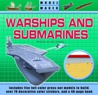 Model Maker Warships and Submarines : Discover the Exciting World of Military Ships and Build Five Incredible Models (Model Maker) артикул 2765a.