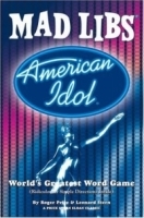 American Idol Mad Libs (Mad Libs (Unnumbered Paperback)) артикул 2770a.