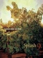 Splash 9: Watercolor Secrets: The Best of Watercolor (Splash) артикул 2826a.