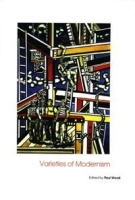 Varieties of Modernism (Art of the 20th Century) артикул 2830a.