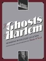 The Ghosts of Harlem: Sessions with Jazz Legends артикул 2565a.