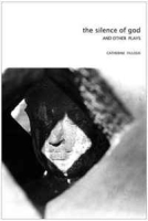 Silence of God: And Other Plays (In Performance) артикул 2666a.