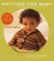 Knitting for Baby: 30 Heirloom Projects with Complete How-to-Knit Instructions артикул 2722a.